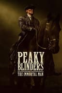 Peaky Blinders: The Immortal Man