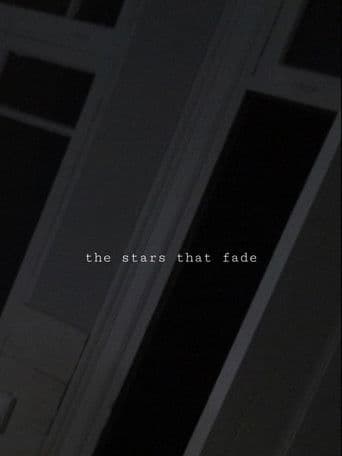 The Stars That Fade
